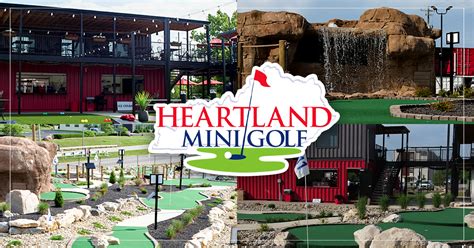 Call 1 (855) 948-1499 or view us. . Heartland mini golf
